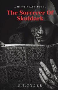 Cover image for The Sorcerer Of Skuldark