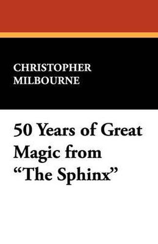 Cover image for 50 Years of Great Magic from the Sphinx