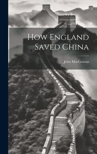 Cover image for How England Saved China
