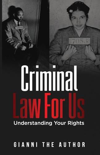 Cover image for Criminal Law For Us: Understanding Your Rights