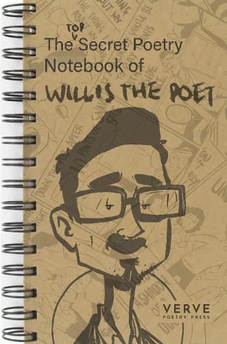 Cover image for The Top Secret Poetry Notebook of Willis The Poet