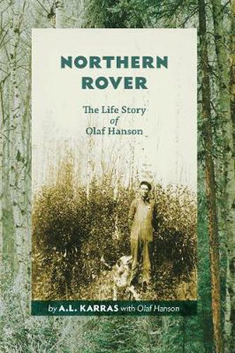 Cover image for Northern Rover: The Life Story of Olaf Hanson