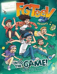 Cover image for FGTeeV Presents: Into the Game!