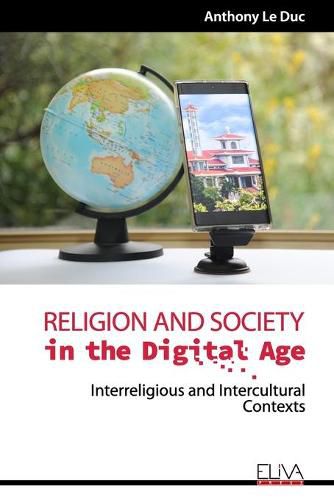 Cover image for Religion and Society in the Digital Age: Interreligious and Intercultural Contexts