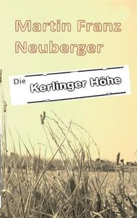 Cover image for Die Kerlinger Hoehe