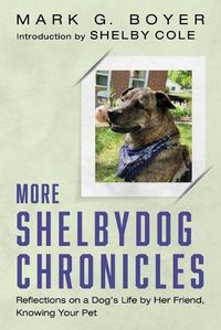 Cover image for More Shelbydog Chronicles