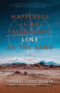 Cover image for Happiness is An Imaginary Line in the Sand