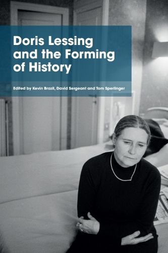 Cover image for Doris Lessing and the Forming of History