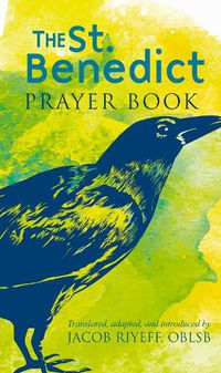 Cover image for The Saint Benedict Prayer Book