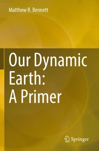 Cover image for Our Dynamic Earth: A Primer