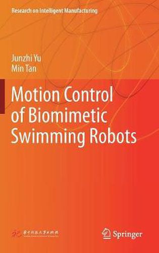 Motion Control of Biomimetic Swimming Robots