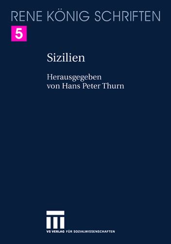 Cover image for Sizilien: Ein Buch Von Stadten Und Hoehlen, Von Fels Und Lava Und Von Der Grossen Freiheit Des Vulkans