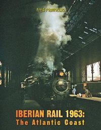 Cover image for Iberian Rail 1963: The Atlantic Coast