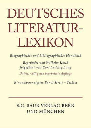 Deutsches Literatur-Lexikon, Band 21, Streit - Techim