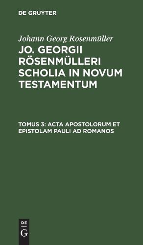 Cover image for ACTA Apostolorum Et Epistolam Pauli AD Romanos
