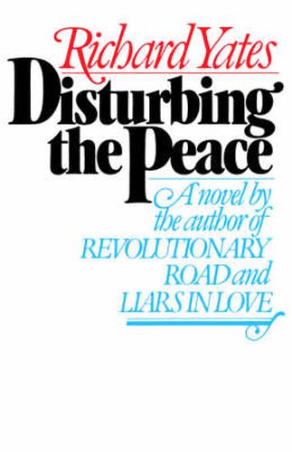 Disturbing the Peace: A Novel