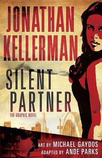 Cover image for Silent Partner: The Graphic Novel