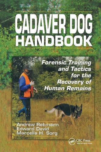 Cover image for Cadaver Dog Handbook: Forensic Training and Tactics for the Recovery of Human Remains