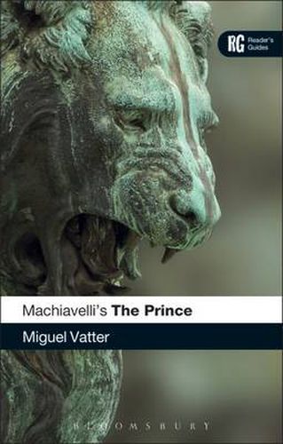 Cover image for Machiavelli's 'The Prince': A Reader's Guide