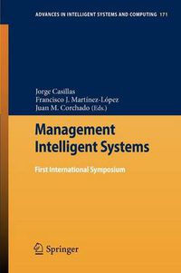Cover image for Management Intelligent Systems: First International Symposium