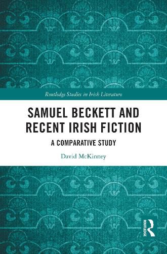 Samuel Beckett and Recent Irish Fiction