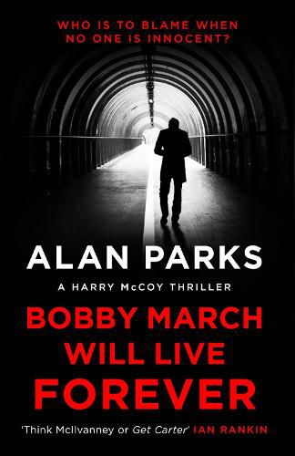 Cover image for Bobby March Will Live Forever