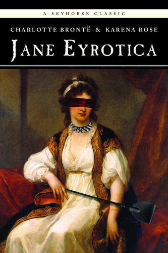 Cover image for Jane Eyrotica