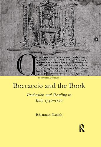 Cover image for Boccaccio and the Book: Production and Reading in Italy 1340-1520