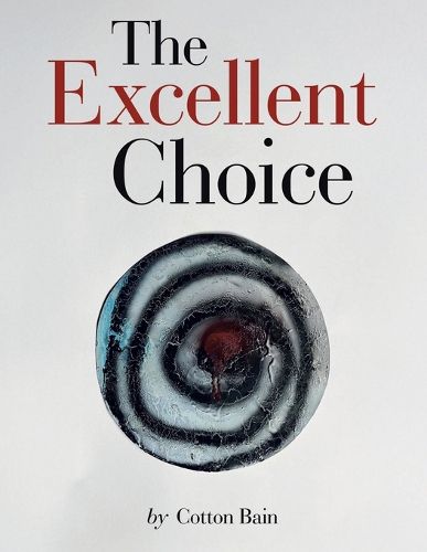 Cover image for The Excellent Choice