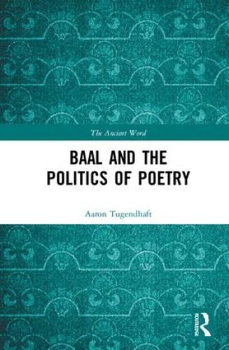 Cover image for Baal and the Politics of Poetry