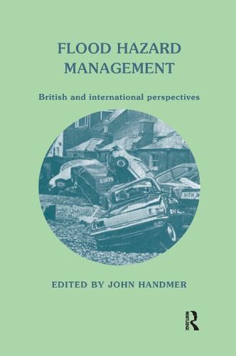 Cover image for Flood Hazard Management: British and International Perspectives