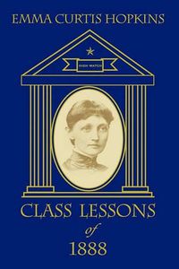 Cover image for Class Lessons of 1888