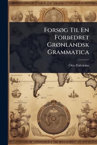 Cover image for ForsA, g Til En Forbedret GrA, nlandsk Grammatica