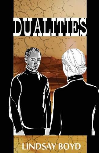 Cover image for Dualities: Book 2 in The New Life Trilogy