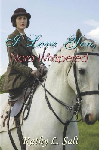 Cover image for I Love You, Nora Whispered