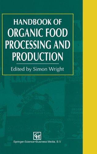 Handbook of Organic Food Processing and Production