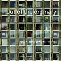 Cover image for Out of the Ordinary: Pollard Thomas Edwards Architects