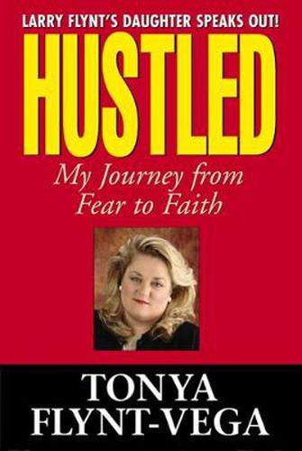 Cover image for Hustled: My Journey from Fear to Faith