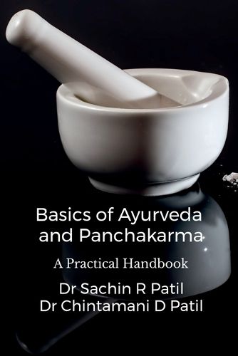 Cover image for Basics of Ayurveda and Panchakarma