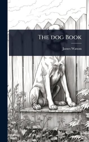 Cover image for The dog Book