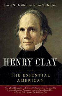 Cover image for Henry Clay: The Essential American