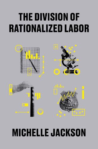 Cover image for The Division of Rationalized Labor