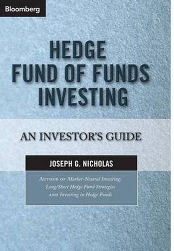 Cover image for Hedge Fund of Funds Investing: New Strategies for the Hedge Fund Marketplace