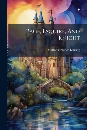 Cover image for Page, Esquire, And Knight