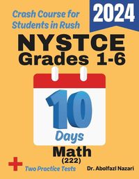 Cover image for NYSTCE Grades Test Prep in 10 Days