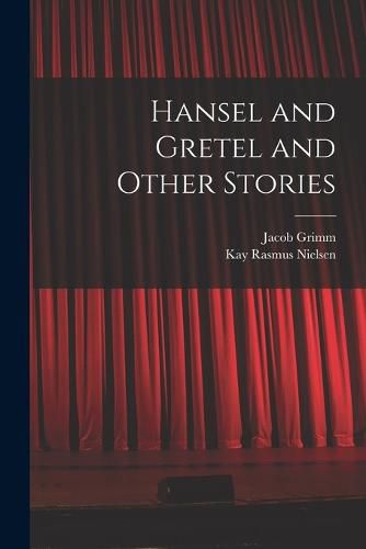 Cover image for Hansel and Gretel and Other Stories