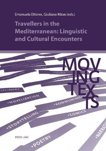 Cover image for Travellers in the Mediterranean: Linguistic and Cultural Encounters