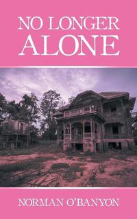 Cover image for No Longer Alone