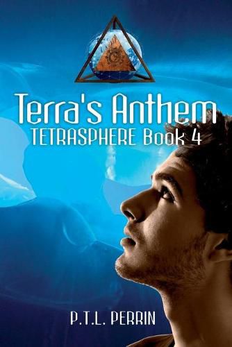 Cover image for Terra's Anthem: Tetrasphere - Book 4