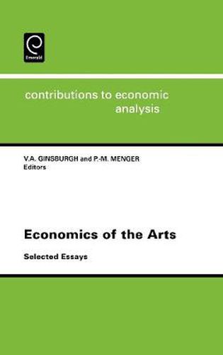 Cover image for Economics of the Arts: Selected Essays